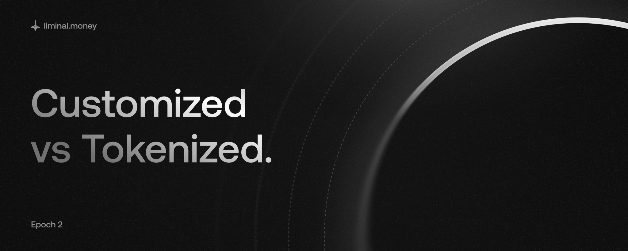 Customized vs Tokenized